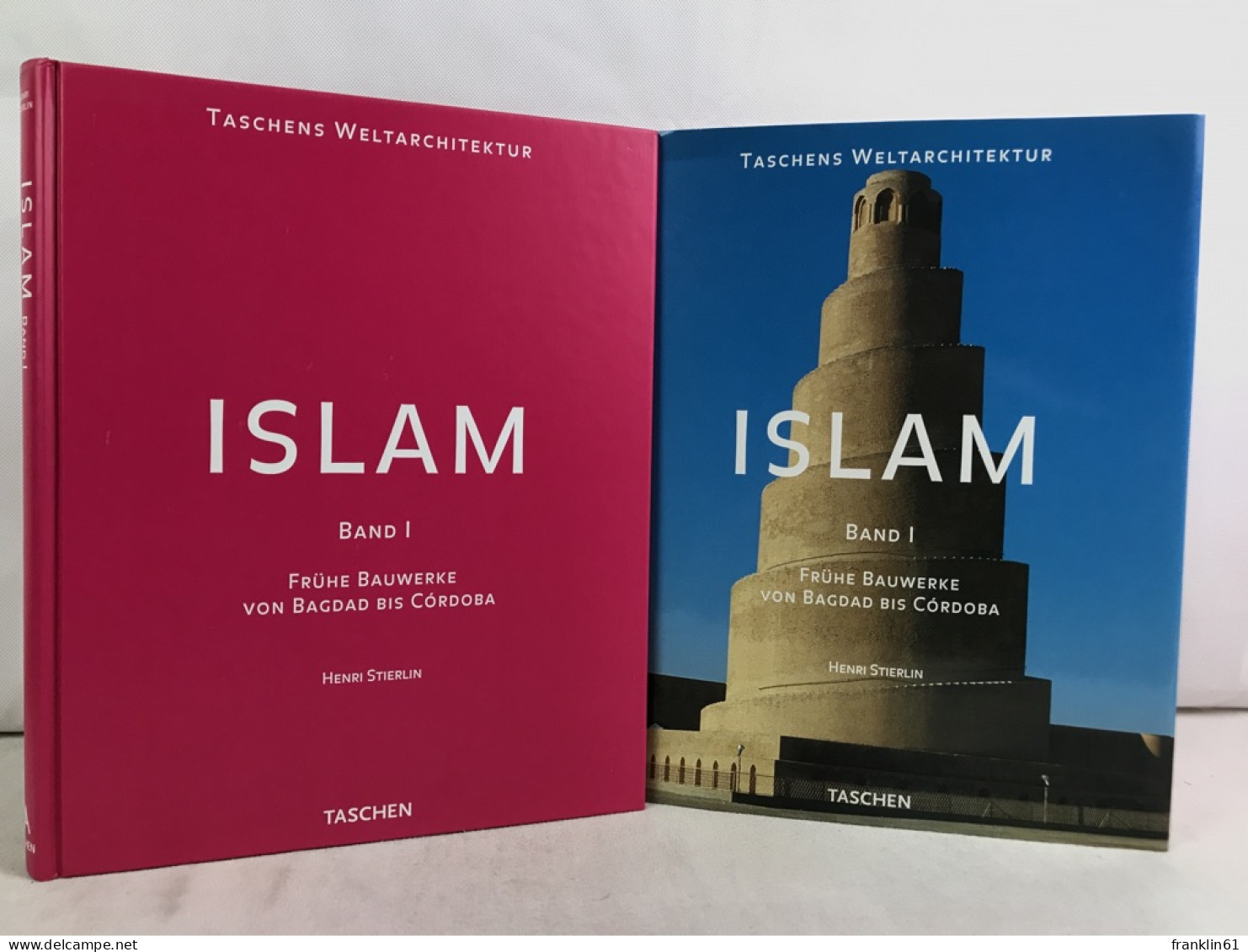 Islam; Teil: Bd. 1., Frühe Bauwerke Von Bagdad Bis Córdoba - Architecture