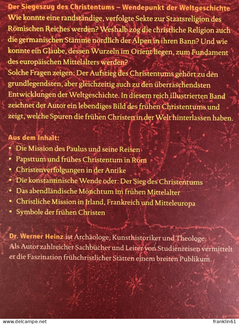 Der Aufstieg Des Christentums : Geschichte Und Archäologie Einer Weltreligion. - Sonstige & Ohne Zuordnung