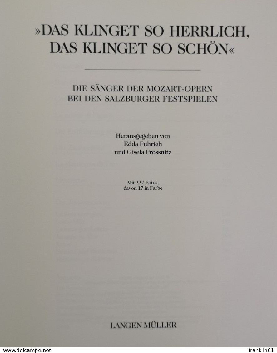 Das Klinget So Herrlich, Das Klinget So Schön. Die Sänger Der Mozart-Opern Bei Den Salzburger Festspielen. - Theater & Dans