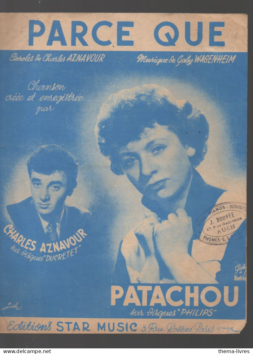 Partition PATACHOU CHARLES AZNAVOIR  Parce Que   1953   CAT 7008) - Gesang (solo)