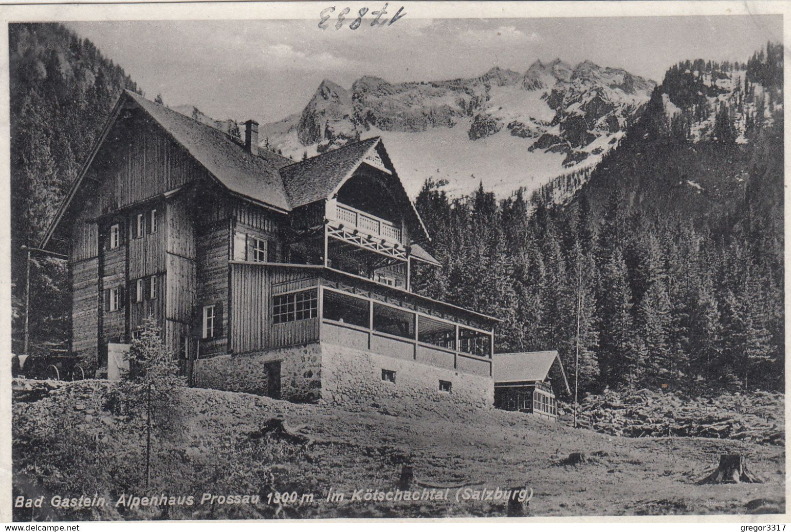 E1613) BAD GASTEIN - Alpenhaus PROSSAU - Im Kötschachtal Salzburg ALT ! - Bad Gastein