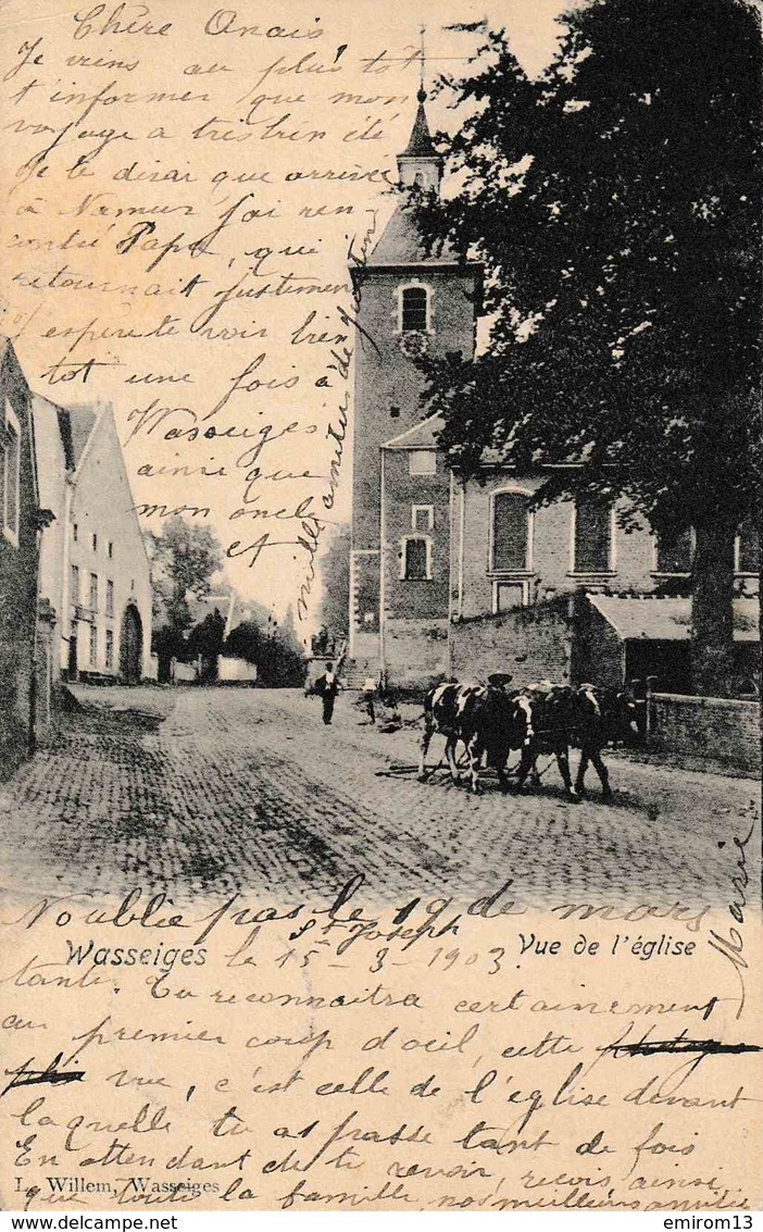 Wasseiges Vue De L’église Attelage De Vaches 1903 - Wasseiges