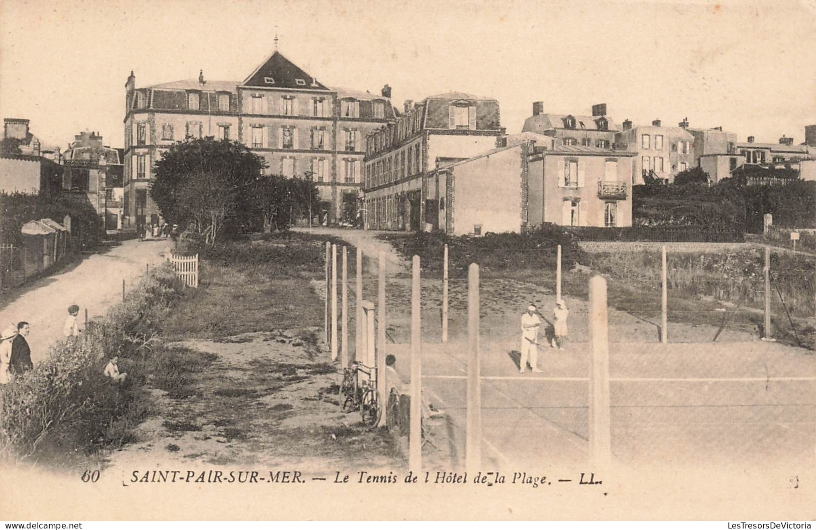 FRANCE - Saint Pair Sur Mer - Le Tennis De L'Hôtel De La Plage - LL - Carte Postale Ancienne - Saint Pair Sur Mer