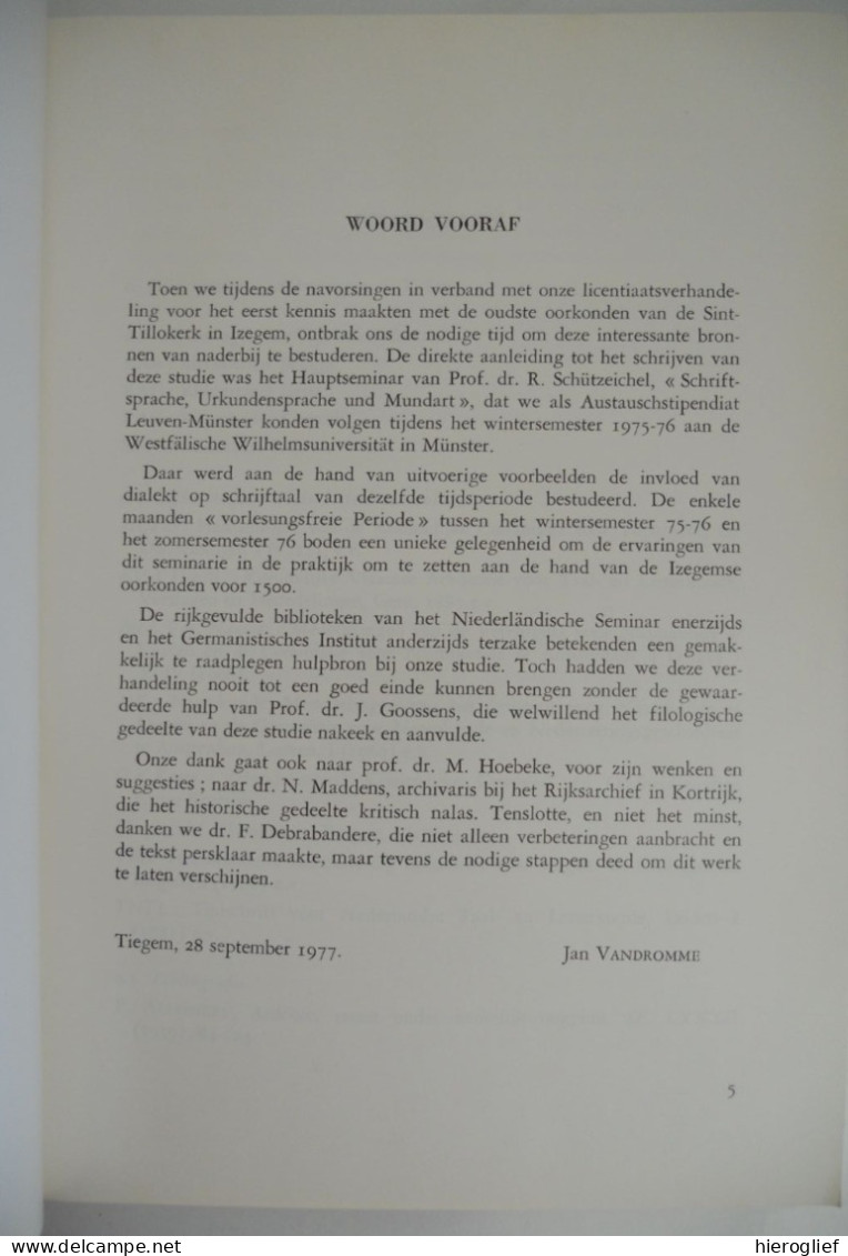 IZEGEM - De 14de En 15de-eeuwse Oorkonden Van De Sint-Tillokerk Door Luc Devliegher Brugge 1978 Oorkondentaal - Geschiedenis