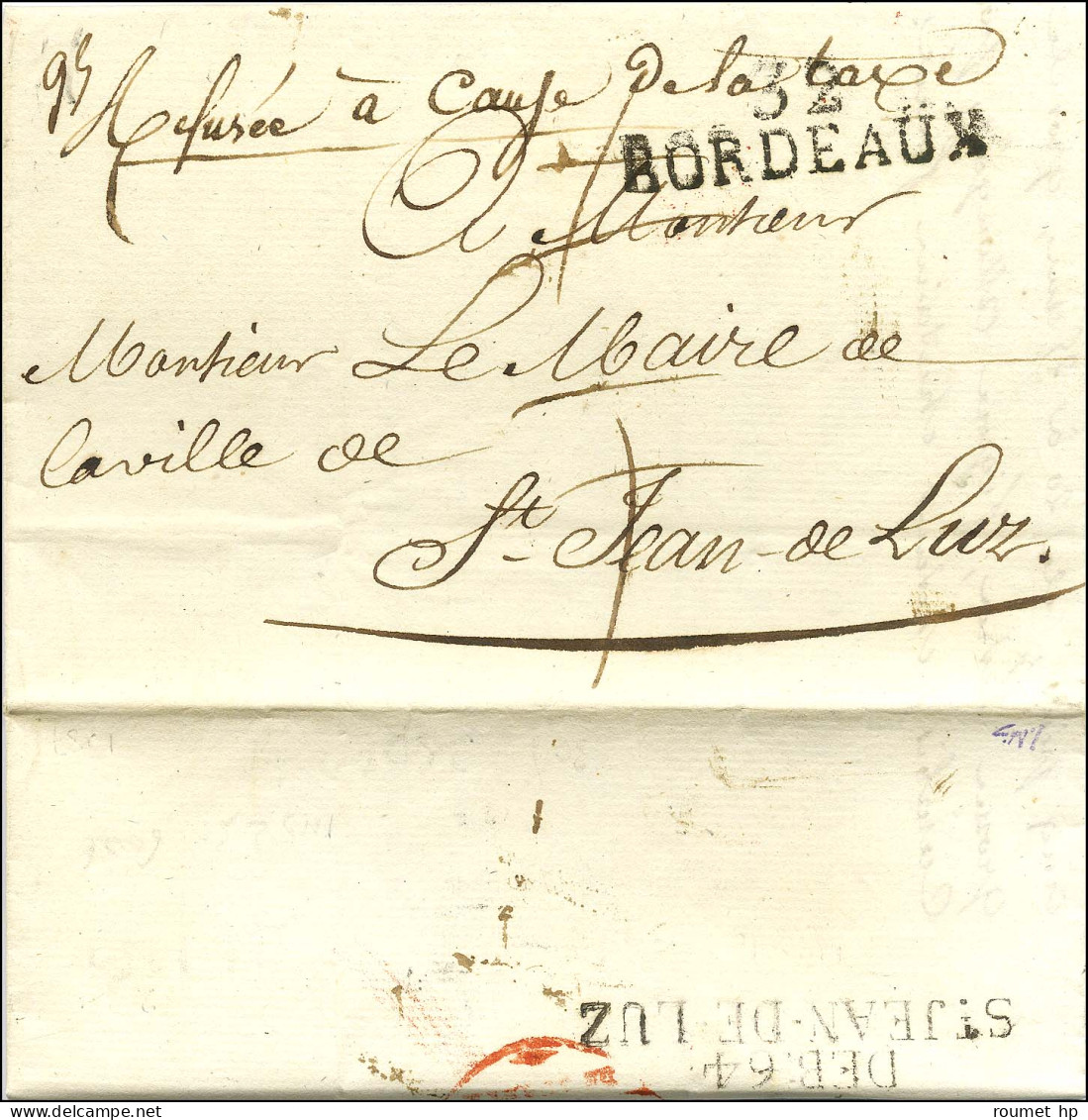 32 / BORDEAUX Sur Lettre Avec Texte Daté Du 27 Octobre 1819 Adressée Au Maire De Saint Jean De Luz. Au Recto, Taxe 5 Ann - Lettres Civiles En Franchise