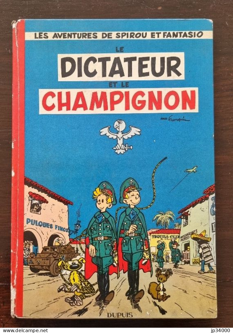 SPIROU Et FANTASIO: Le Dictateur Et Le Champignon (Dupuis EO Française 1956) (2) - Spirou Et Fantasio