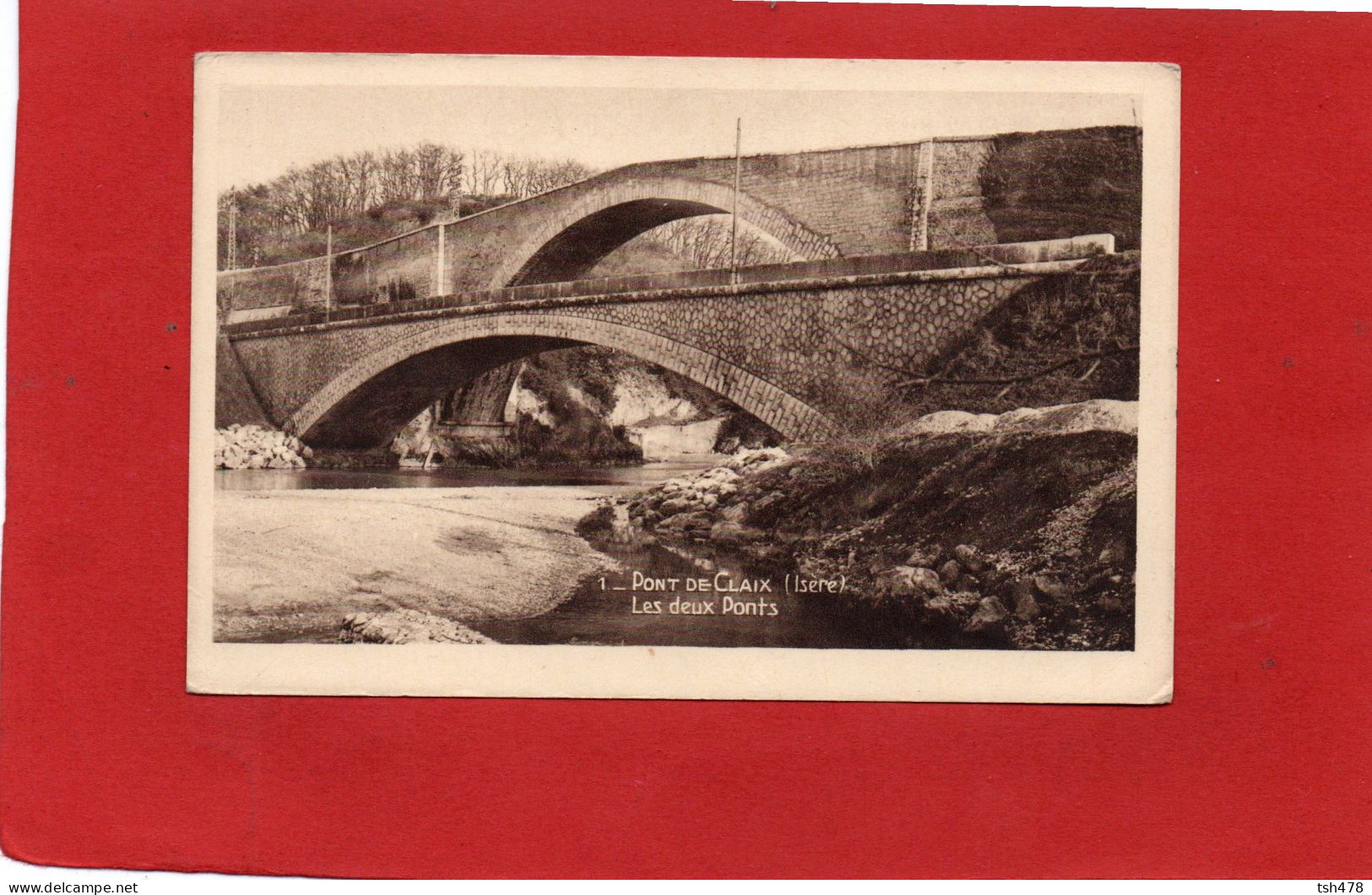 38-----PONT DE CLAIX---Les Deux Ponts---voir 2 Scans - Claix