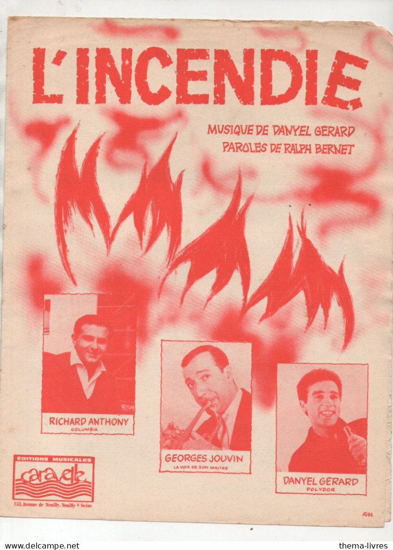 Partitions Années 50-70 : RICHARD ANTHONY  L'incendie 1962  (CAT7016 / B) - Sonstige & Ohne Zuordnung