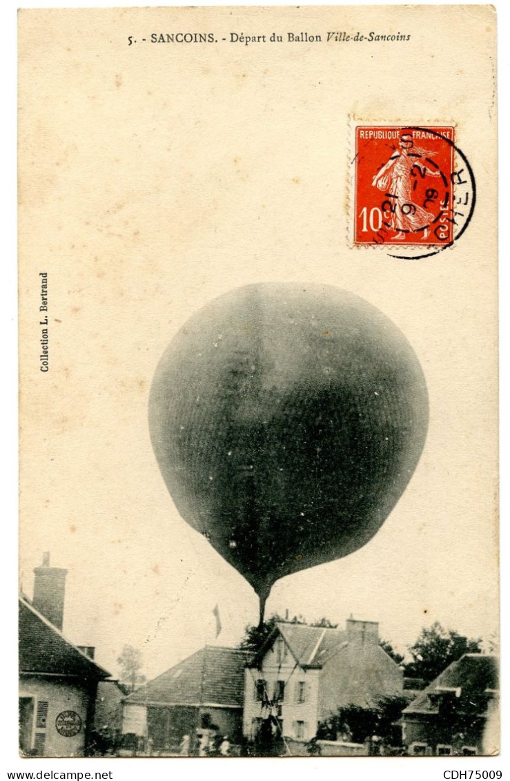 18 - CHER - SANCOINS - DEPART DU BALLON VILLE DE SANCOINS - Sancoins