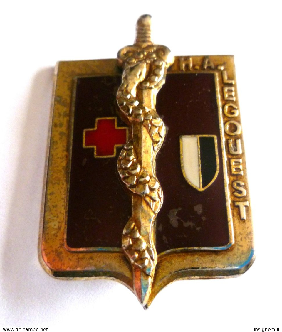 INSIGNE HA LEGOUEST , HOPITAL DES ARMEES - DRAGO PARIS G 2426 - Medical Services