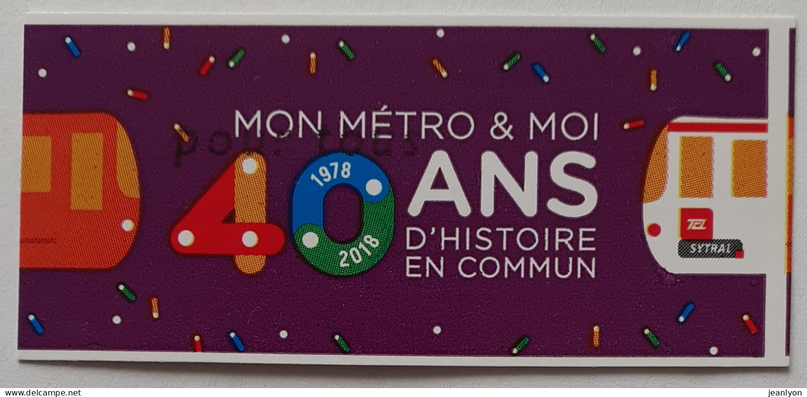 Ticket Bus Métro TCL Lyon (69/Rhône) - MON METRO 40 ANS HISTOIRE EN COMMUN - Fond Violet - Europa