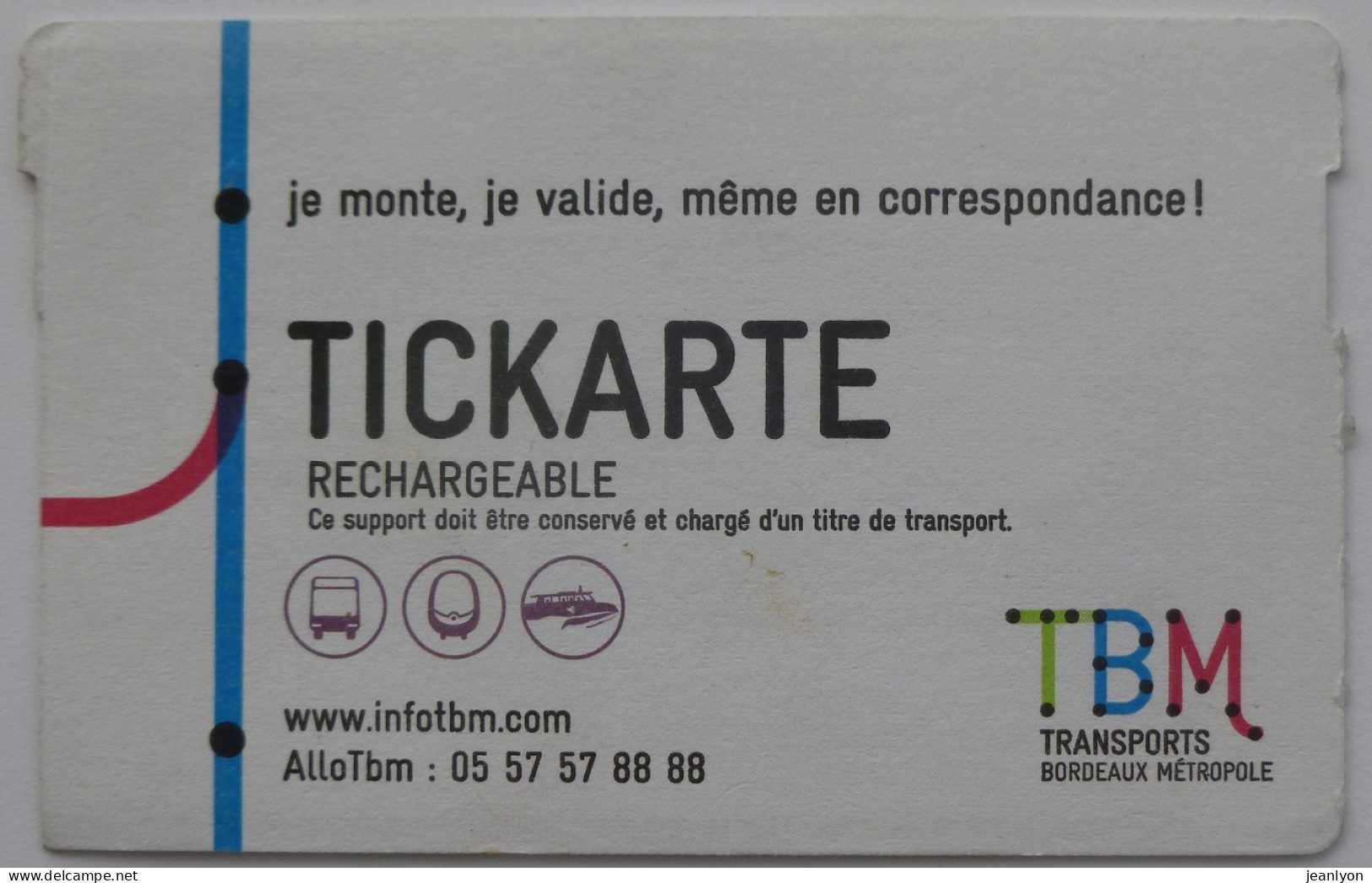 Ticket TBM Bordeaux (33/Gironde) - Bus / Tramway / Bateau - Tickarte Rechargeable - Hebdo 7 Jours - Ticket Utilisé - Europe
