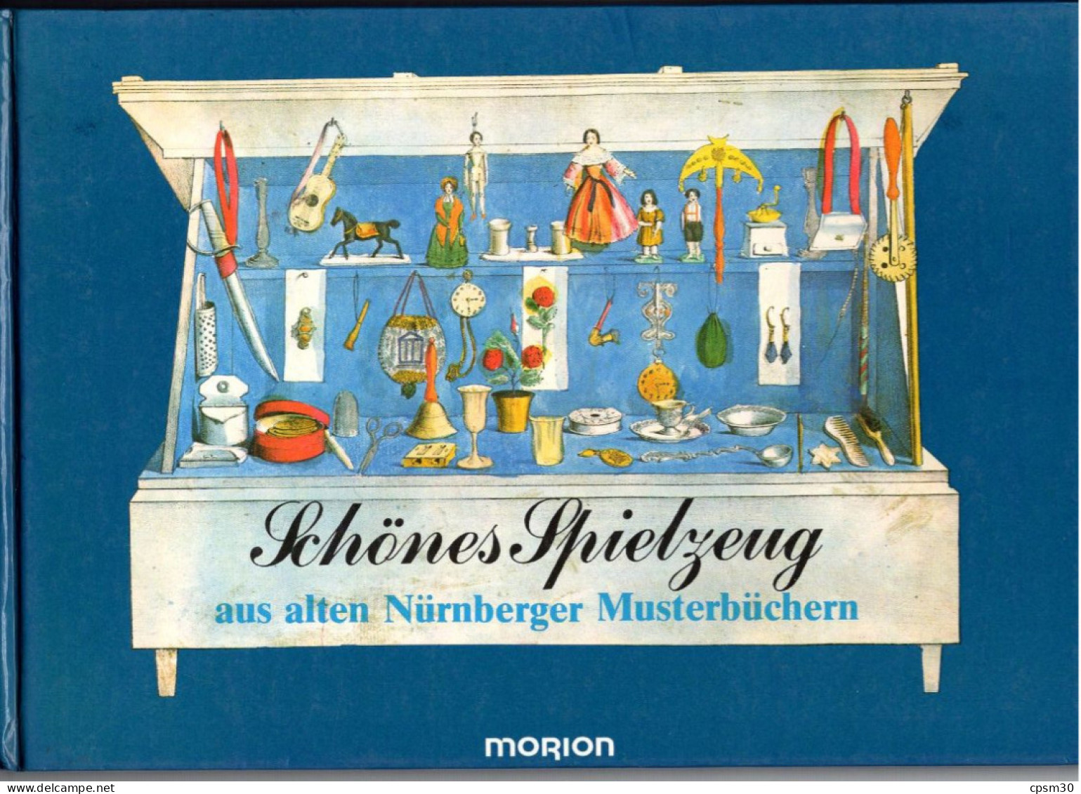 Livre, Schones Spielzeug Aus Alten Nurmberger Musterbuchern, 1984 - Jouets & Miniatures