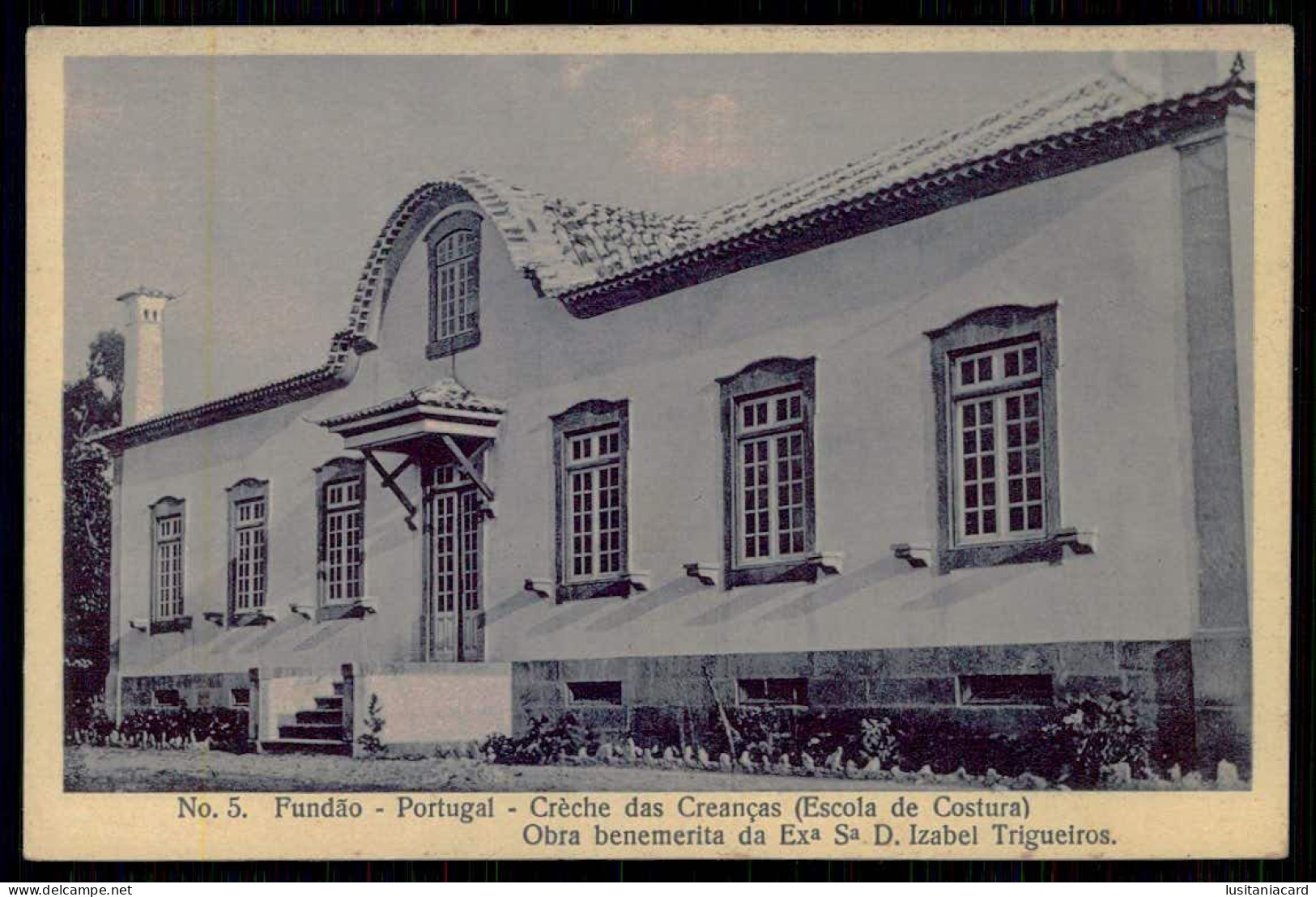 FUNDÃO-ESCOLAS-Crèche Das Creanças(Escola De Costura)...(Ed.da Tabac. Havaneza De C. J. Das Neves & Filhos)carte Postale - Castelo Branco