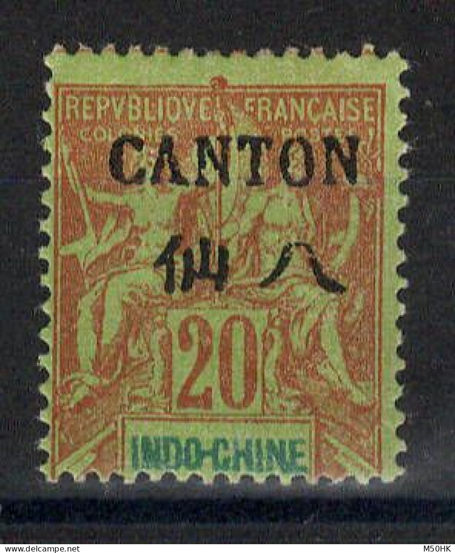 Canton - YV 23 N* MH , Cote 30 Euros - Neufs