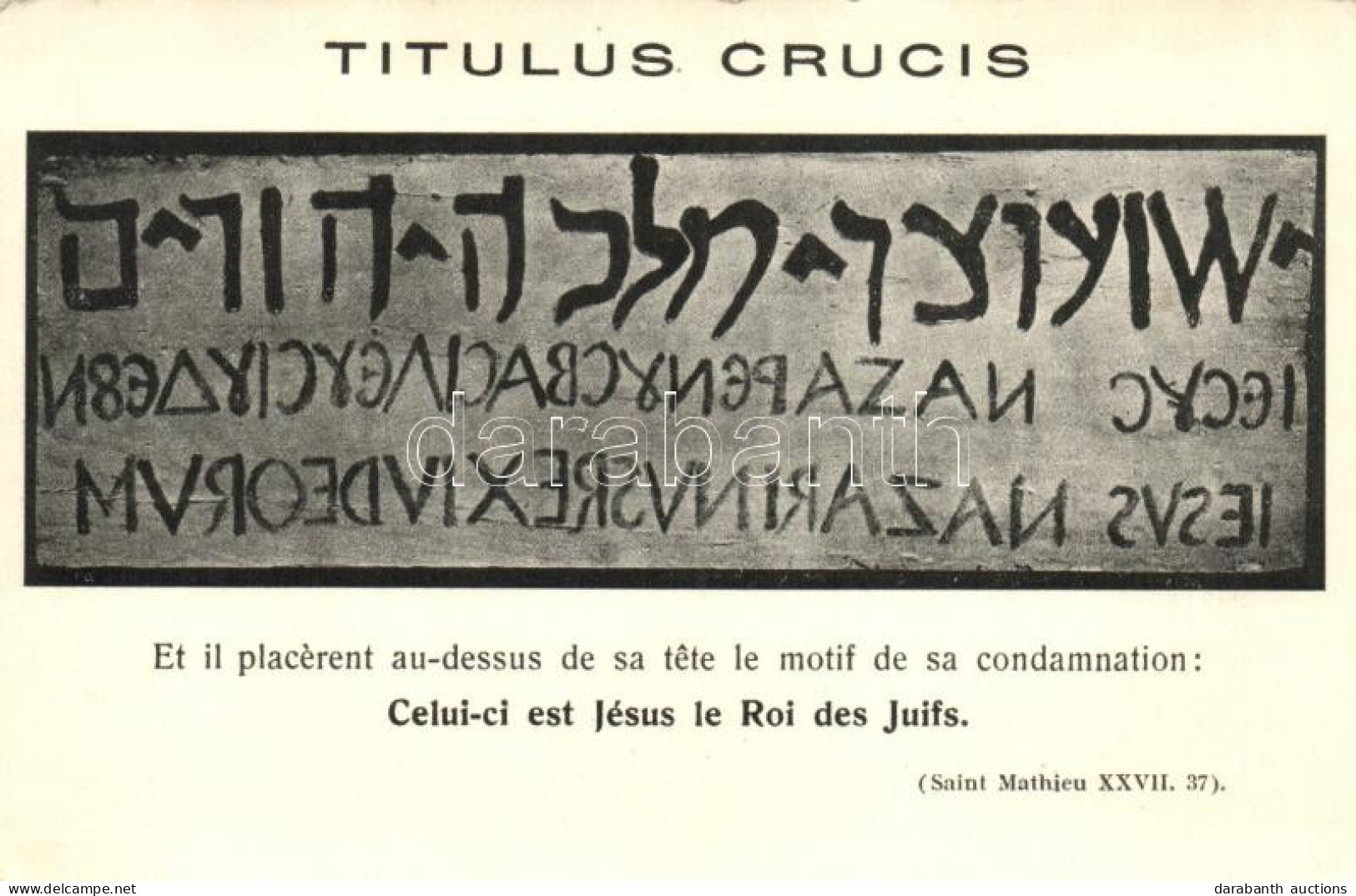 ** Titulus Crucis / Title Of The Cross Placed Upon Jesus The King Of The Jews (EK) - Zonder Classificatie