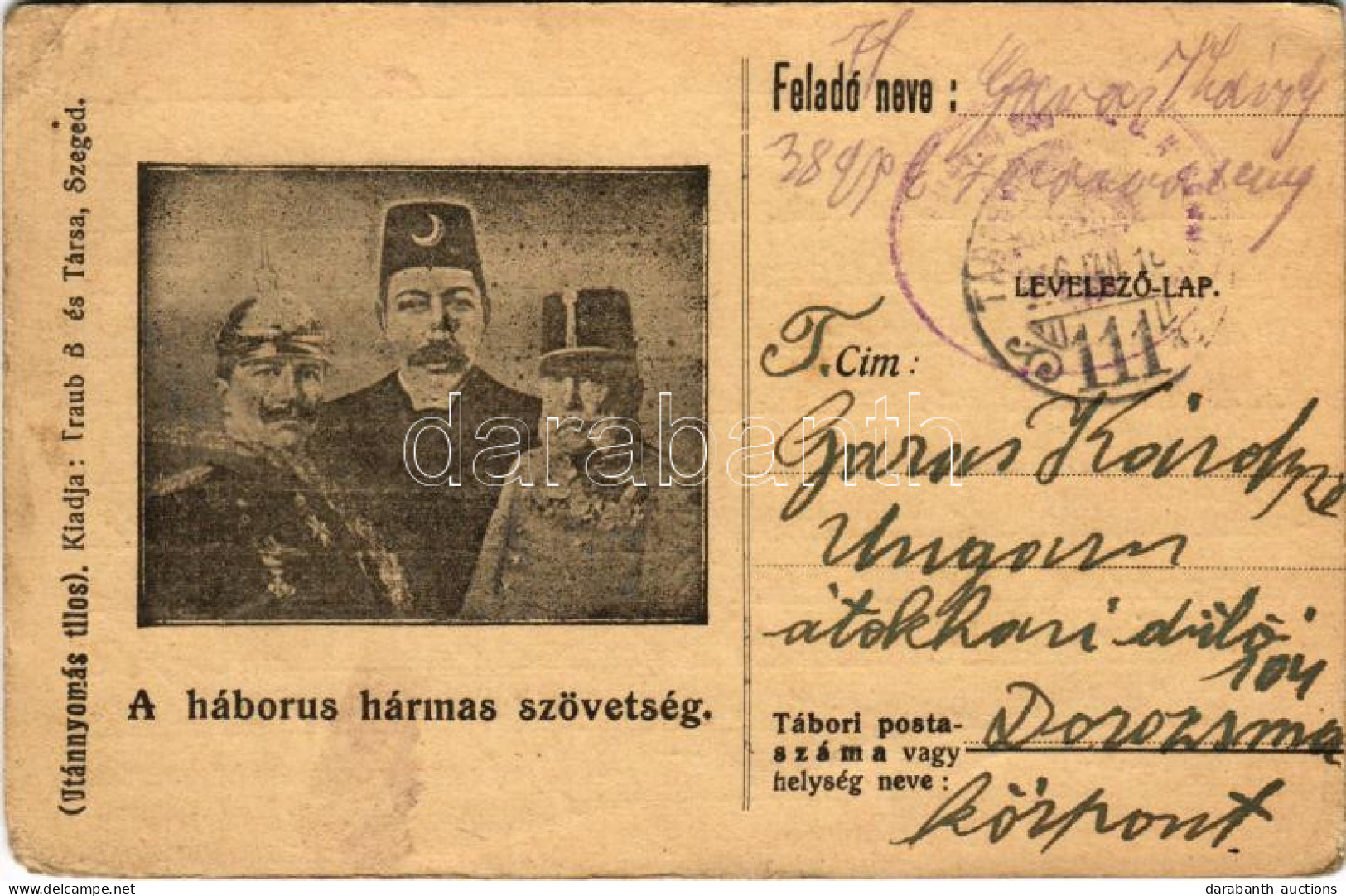 T4 1916 A Háborús Hármas Szövetség: I. Ferenc József, II. Vilmos, V. Mehmed. Traub B. és Társa Kiadása. Osztrák-magyar T - Ohne Zuordnung