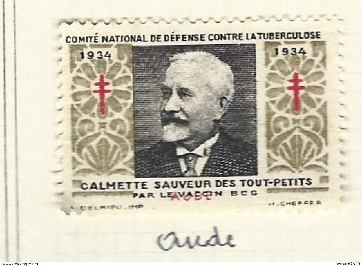 Timbre   France- - Croix Rouge - Erinnophilie -comIte National De Defense  La Tuberculose -1934- Calmette -11 Aude - Antituberculeux