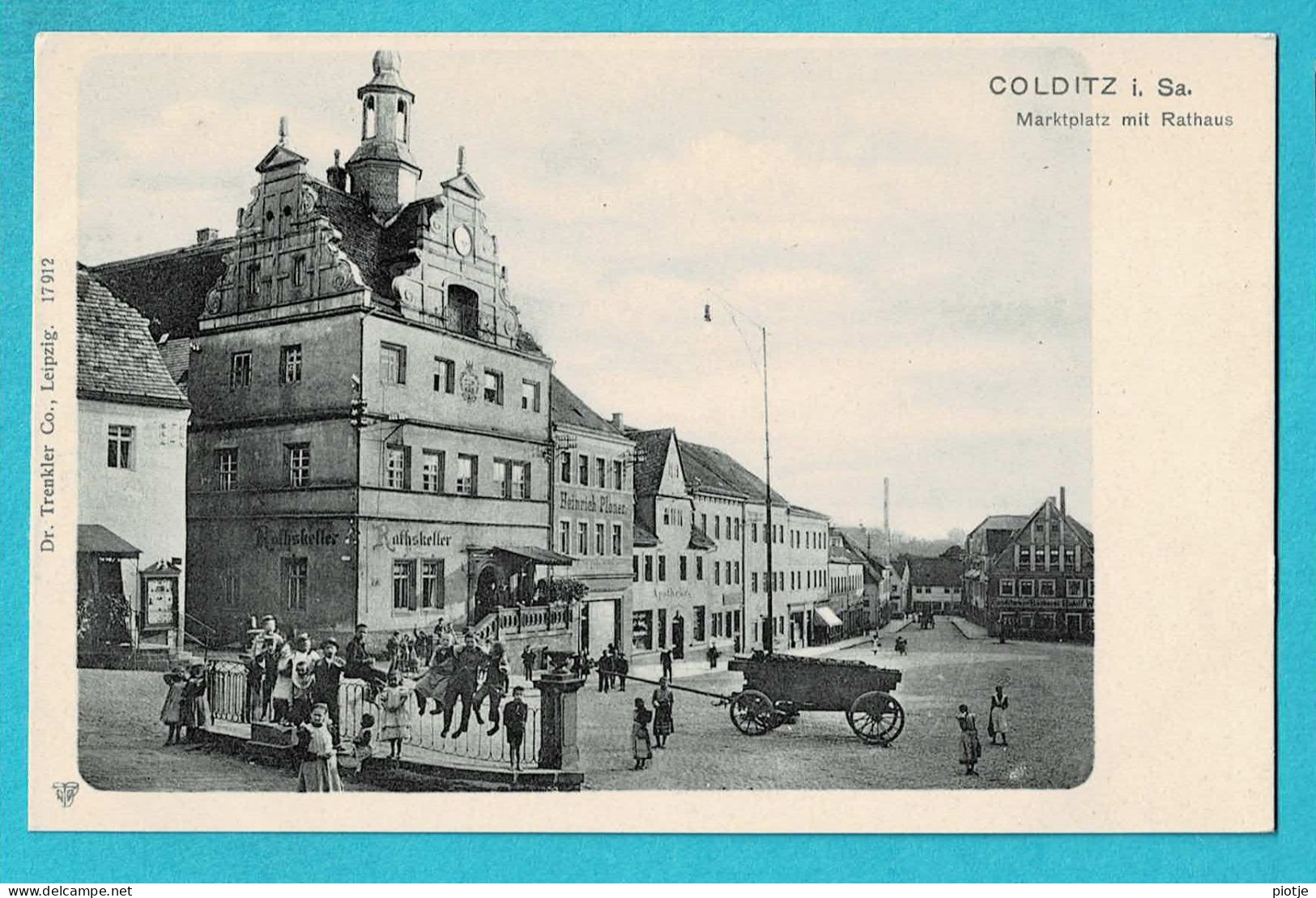 * Colditz (Saksen - Deutschland) * (Dr. Trenkler Co Leipzig 17912) Marktplatz Mit Rathaus, Animée, Rathskeller, Unique - Colditz