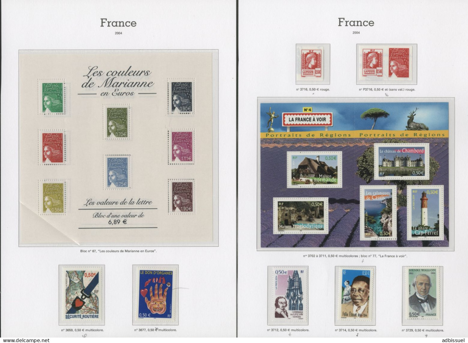 2004 ANNEE COMPLETE VENDUE A LA VALEUR FACIALE DES TIMBRES Cote 407,50 € neufs ** (MNH) Qualité TB Lire description