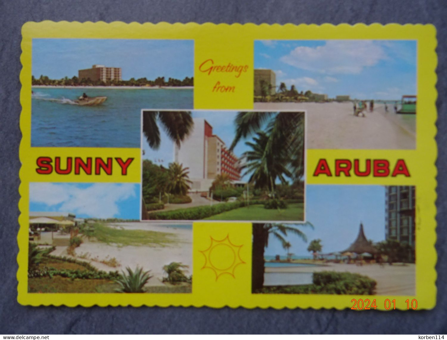 GREETINGS FROM SUNNY ARUBA - Aruba