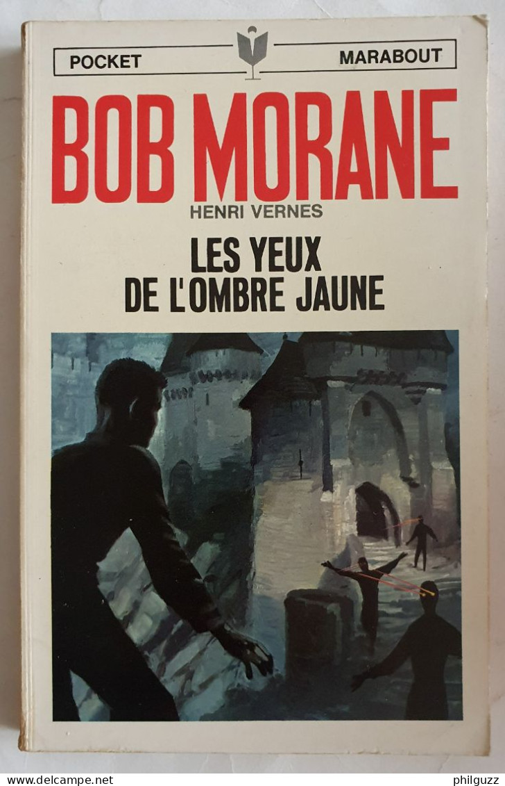 Livre Pocket Marabout 1016 Bob Morane Les Yeux De L'ombre Jaune 1969 Joubert - Avontuur