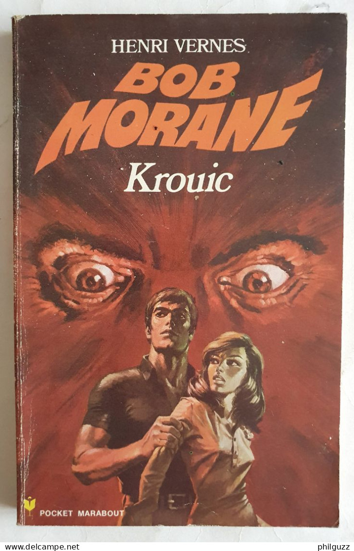 Livre Pocket Marabout 109 Bob Morane Krouic 1972 Joubert - Avontuur