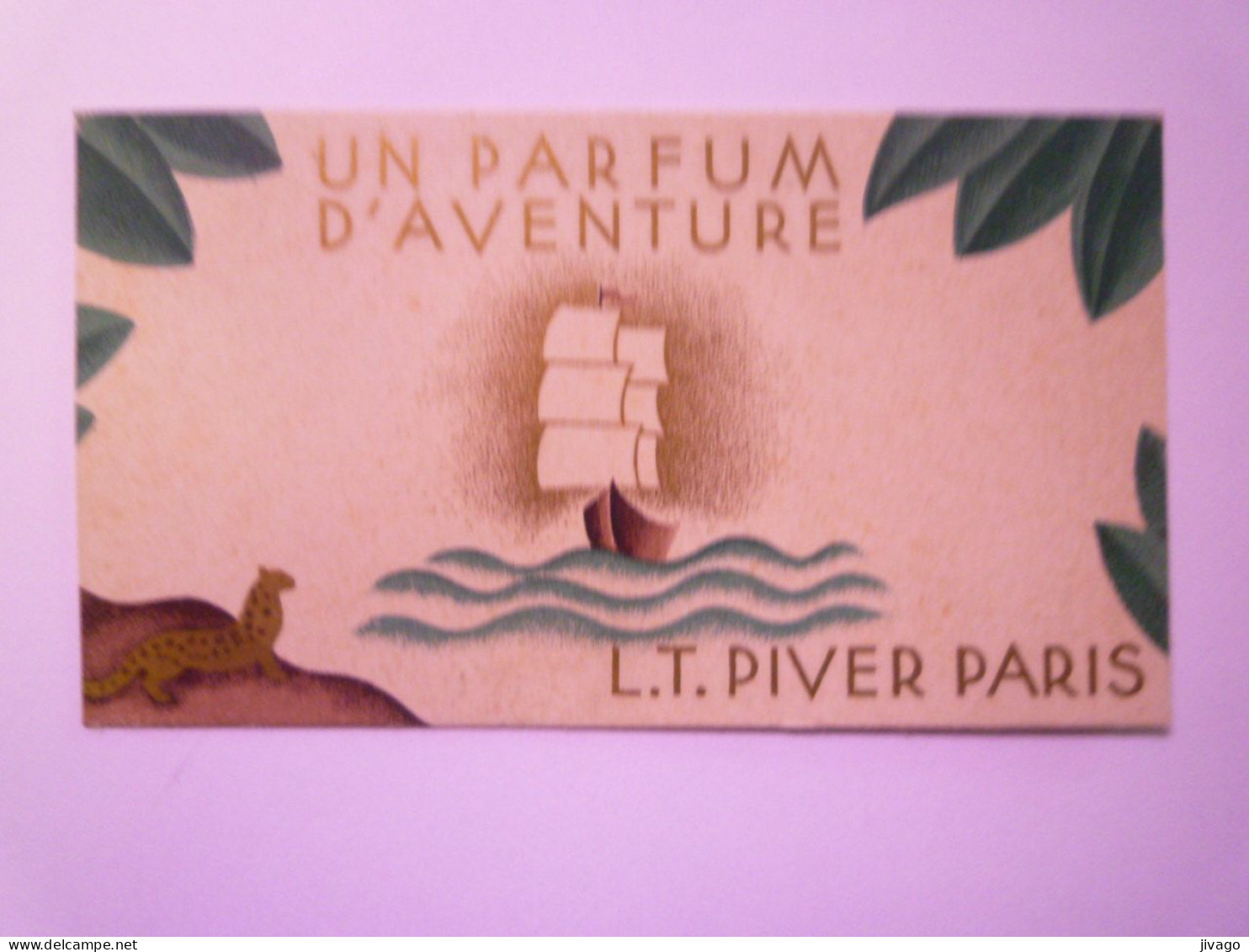 2024 - 351  UN PARFUM D'AVENTURE  Carte Parfumée L.T. PIVERT PARIS  1935 - 1936   XXX - Antiquariat (bis 1960)