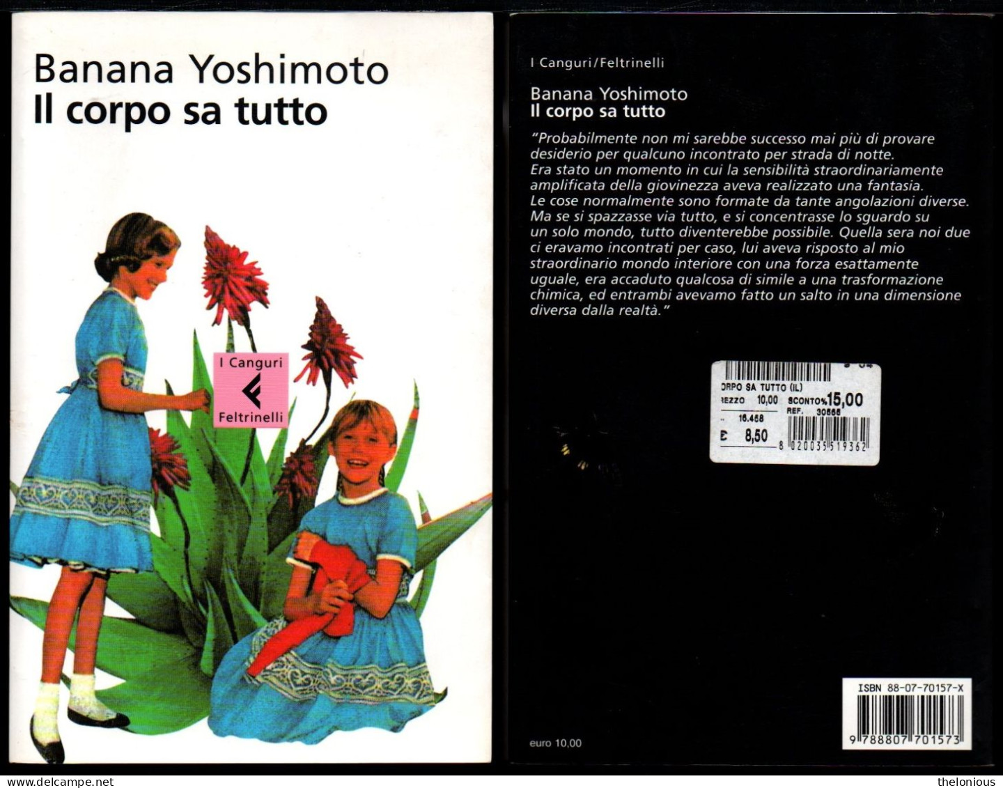 # Banana Yoshimoto - Il Corpo Sa Tutto - I Canguri Feltrinelli 3° Ediz. 2004 - Tales & Short Stories