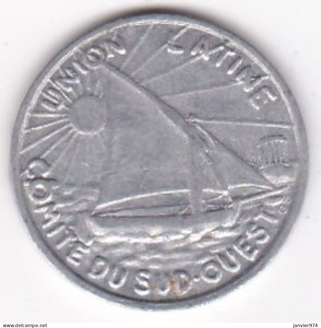 31. Haute Garonne Toulouse. 10 Centimes 1922 – 1927 . Union Latine, Comité Du Sud-Ouest, En Aluminium - Notgeld