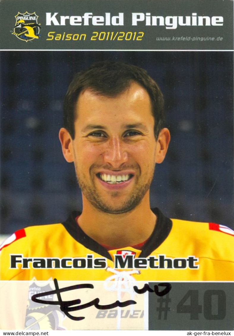 AK Autogramm Eishockey François Méthot Krefeld Pinguine 11-12 Francois Methot Augsburger EV Panther Nürnberg Ice Tigers - Wintersport