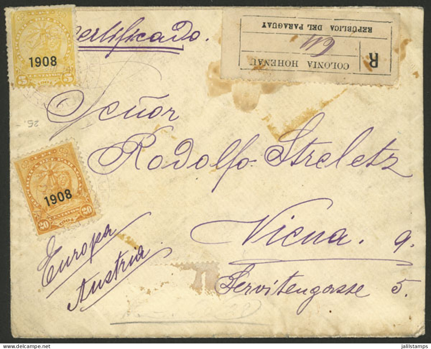 PARAGUAY: 25/JUL/1909 COLONIA HOHENAU - Austria, Registered Cover Franked With 25c., On Back There Several Transit And A - Paraguay