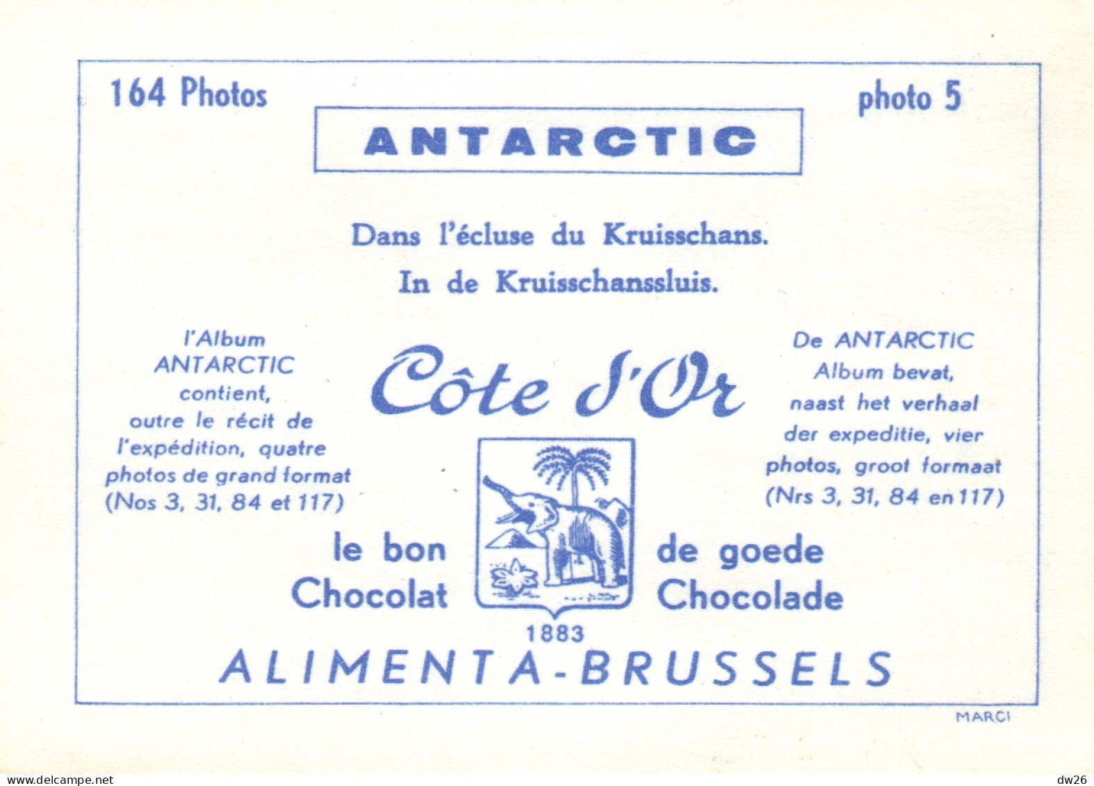 Chromo Chocolats Côte D'Or, Série Antartic - Photo 5: Dans L'Ecluse Du Kruisschans - Côte D'Or