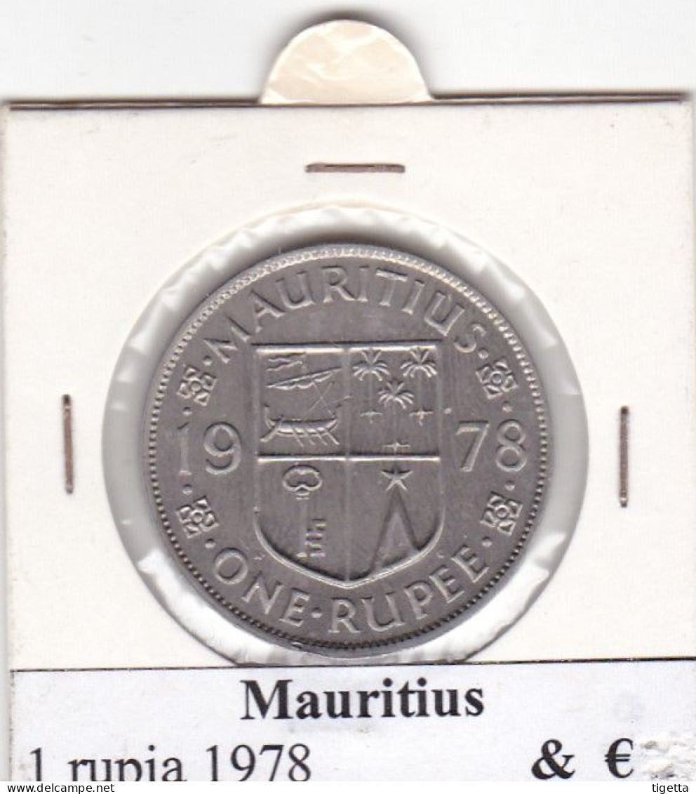 MAURITIUS   1 RUPIA  ANNO 1978 COME DA FOTO - Mauritius