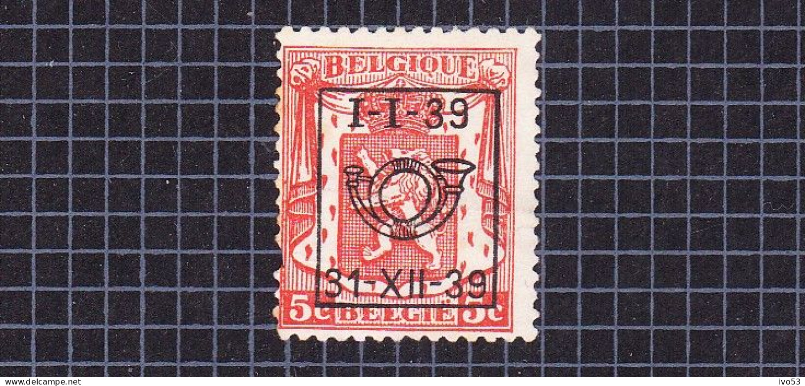 1939 Nr PRE420(*) Zonder Gom:Plooi.Klein Staatswapen:5c.Opdruk I-I-39 / 31-XII-39. - Typos 1936-51 (Kleines Siegel)