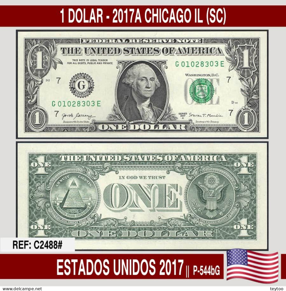 C2488# Estados Unidos 2017. 1 Dolar. Chicago IL 2017A (UNC) P-544bG - Bilglietti Della Riserva Federale (1928-...)