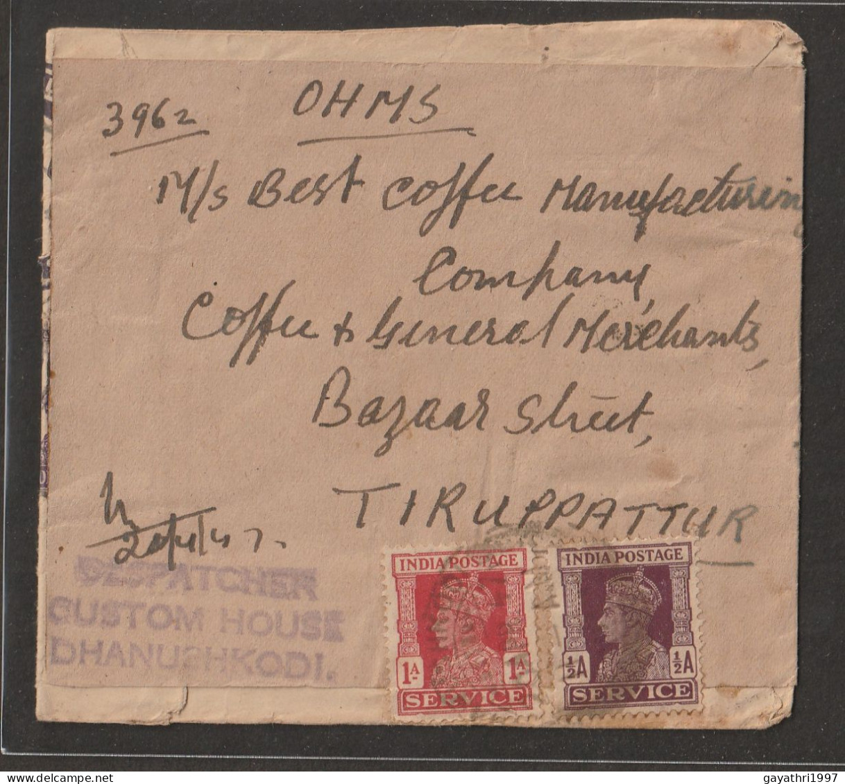 India 1947 K G VI Service Stamps On Cover From Custom House Dhanush Kodi ( Present No Custom Office )a31 - Official Stamps