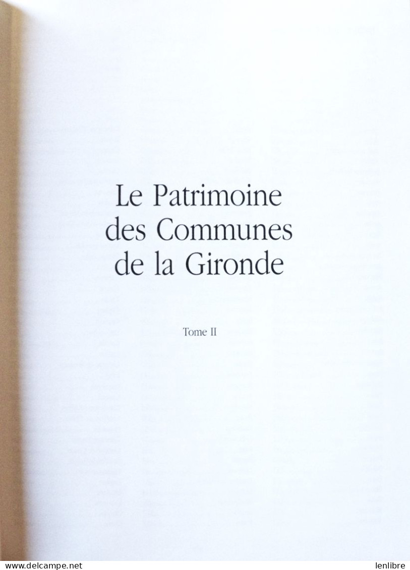 Le PATRIMOINE des COMMUNES de la GIRONDE, en 2 tomes. Flohic éditions. 2001.