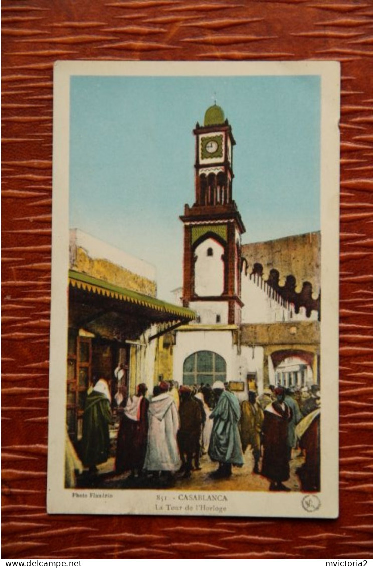 MAROC - CASABLANCA : La Tour De L'Horloge - Casablanca
