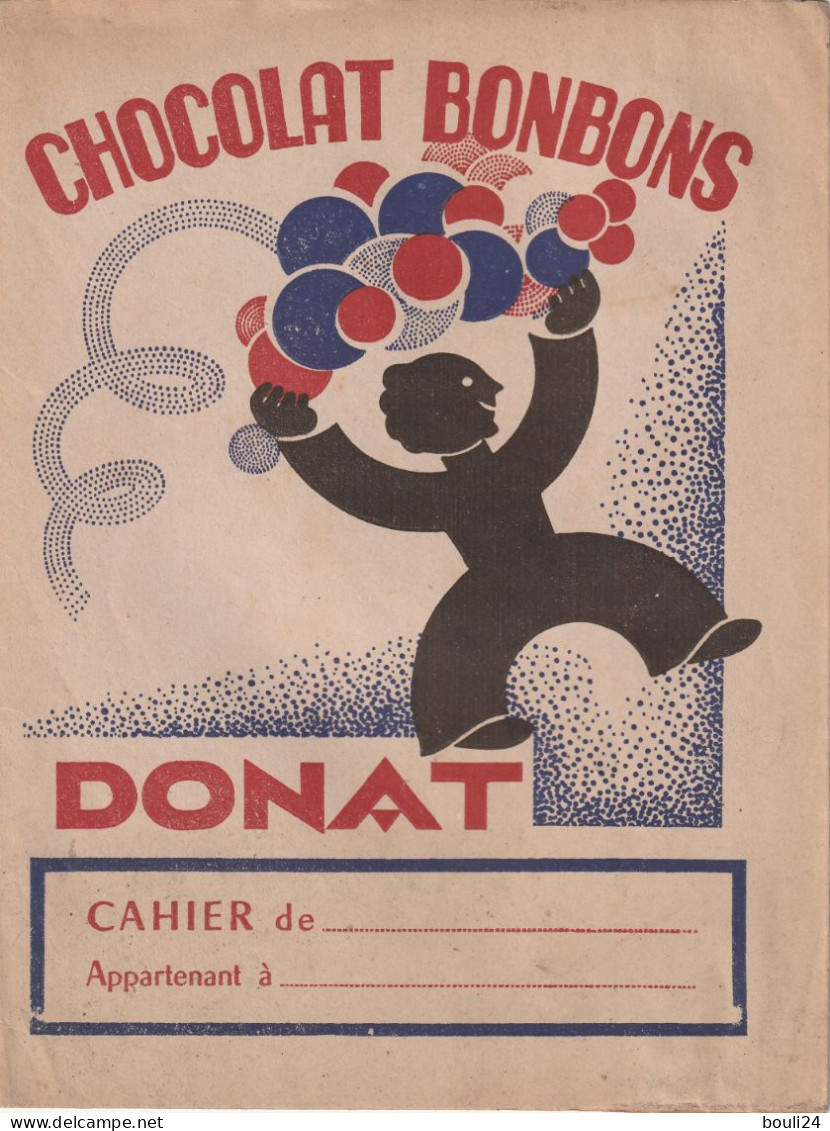 PROTEGE CAHIER ANCIEN  DONAT CHOCOLAT BONBONS VOIR VERSO - Book Covers