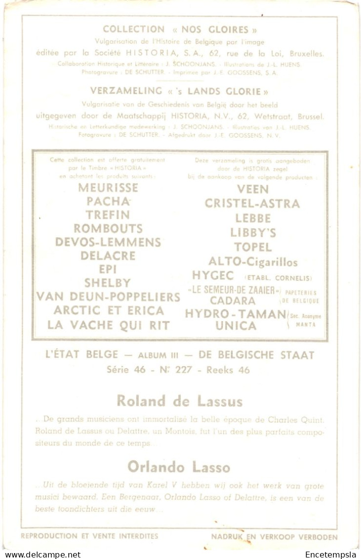 Chromos Belgique  Collection Nos Gloires  L'Etat Belge Roland De Lassus    VM76109 - Artis Historia