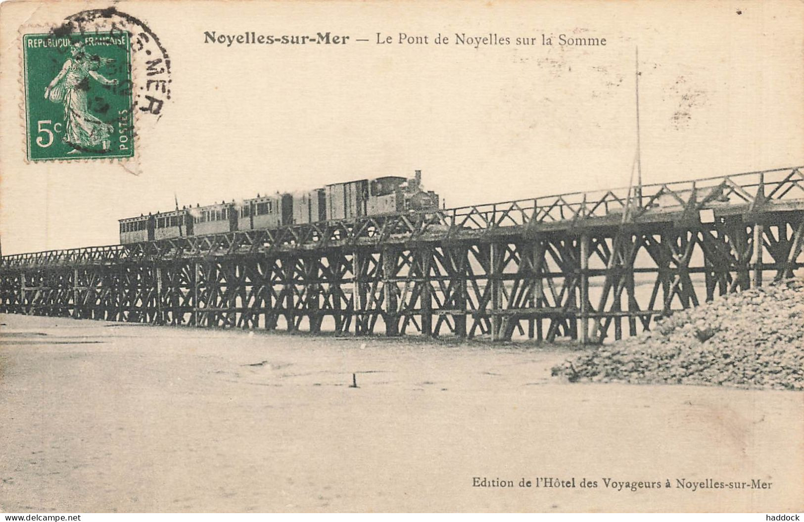 NOYELLES SUR MER : LE PONT DE NOYELLES SUR LA SOMME - Noyelles-sur-Mer