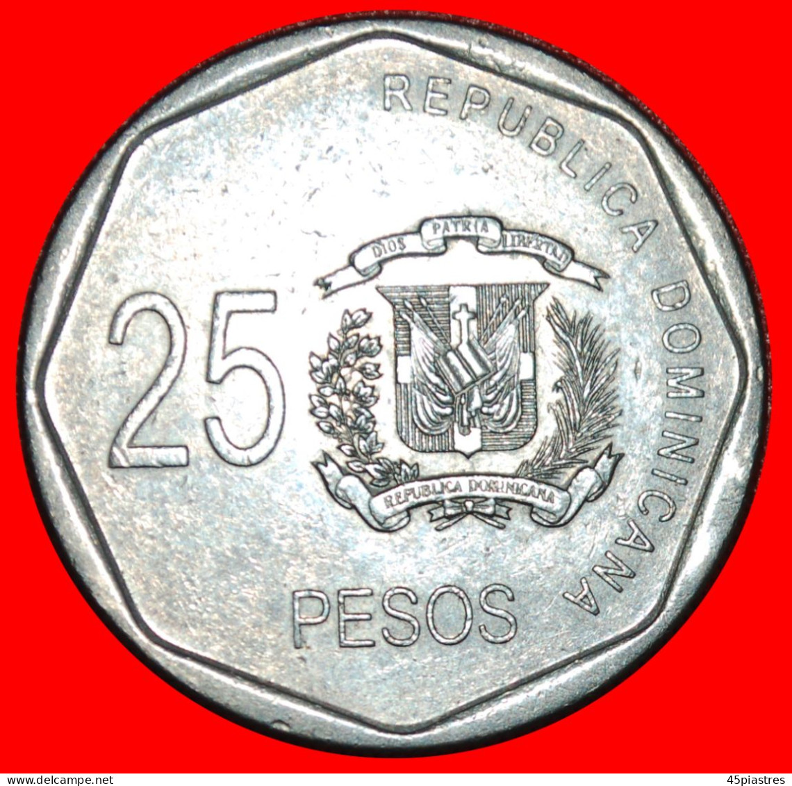* 2 Sold SPAIN (2005-2017): DOMINICAN REPUBLIC  25 PESOS 2010 SABLES! LUPERON (1839-1897) · LOW START ·  NO RESERVE! - Dominicaanse Republiek