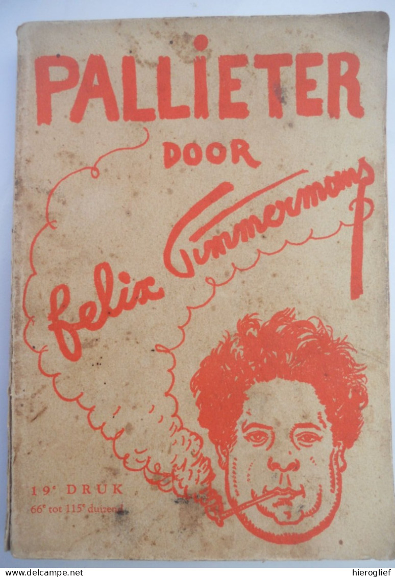 PALLIETER Door Felix Timmermans Lier Vlaams Schrijver / Amsterdam Van Kampen & Zn - Literature