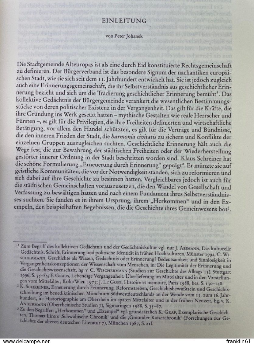 Städtische Geschichtsschreibung im Spätmittelalter und in der frühen Neuzeit.