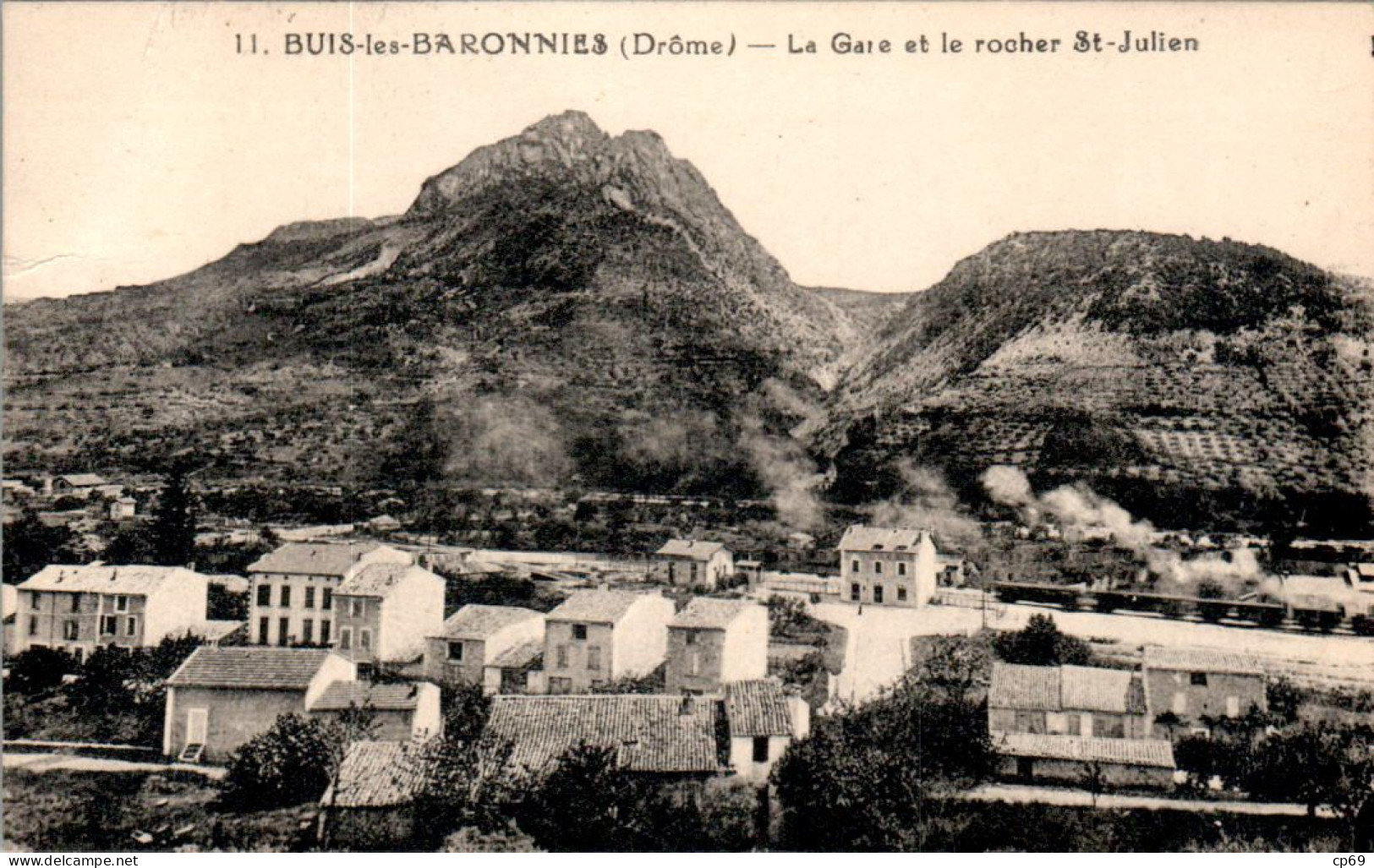 Buis-les-Baronnies La Gare Et Le Rocher St-Julien Station Drôme 26170 N°11 Cpa Voyagée En 1933 En B.Etat - Buis-les-Baronnies