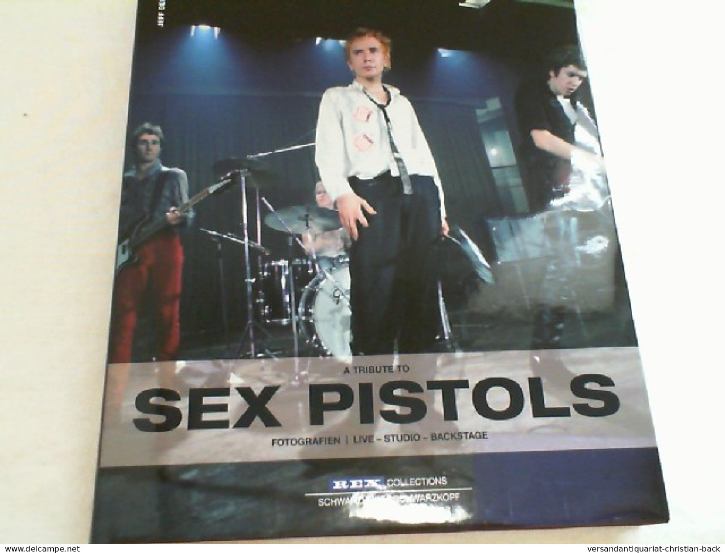 A Tribute To Sex Pistols : Fotografien Aus Der Rex Collection - Muziek