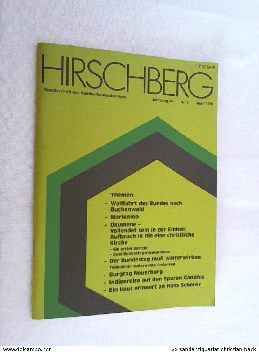 Hirschberg - Monatsschrift Des Bundes Neudeutschland, Jahrgang 44 - Nr. 5; 1991 - Other & Unclassified
