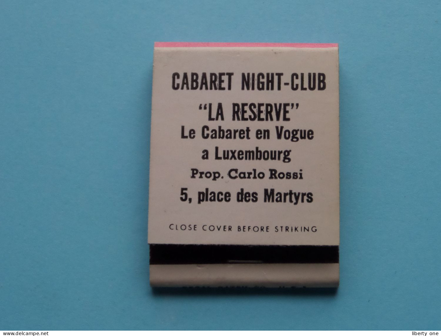 CABARET NIGHT-CLUB " LA RESERVE " à LUXEMBOURG > Take Me To Your Leader ( Prop. Carlo Rossi ) Regal Batch C° USA ! - Advertising Items