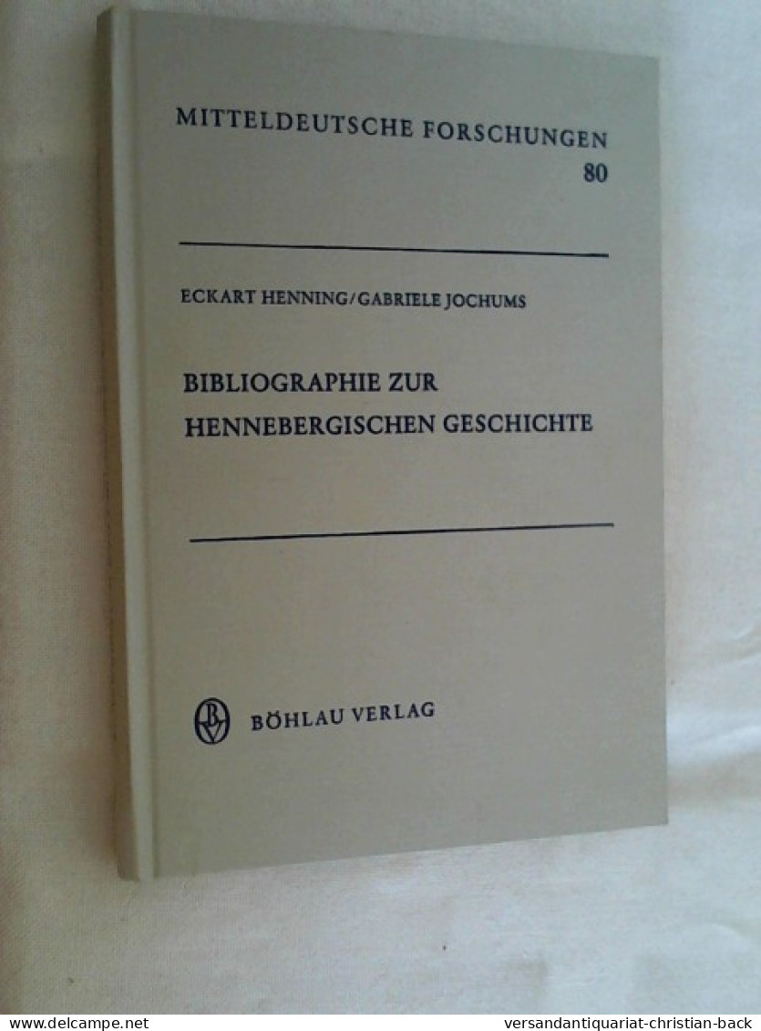 Bibliographie Zur Hennebergischen Geschichte. - 4. 1789-1914